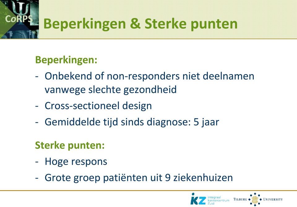 Cross-sectioneel design - Gemiddelde tijd sinds diagnose: 5