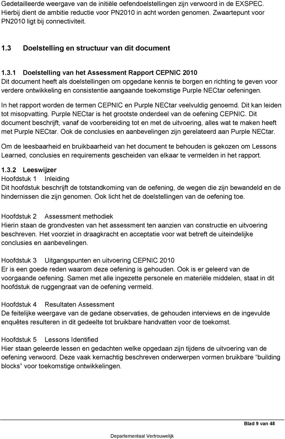 Doelstelling en structuur van dit document 1.3.