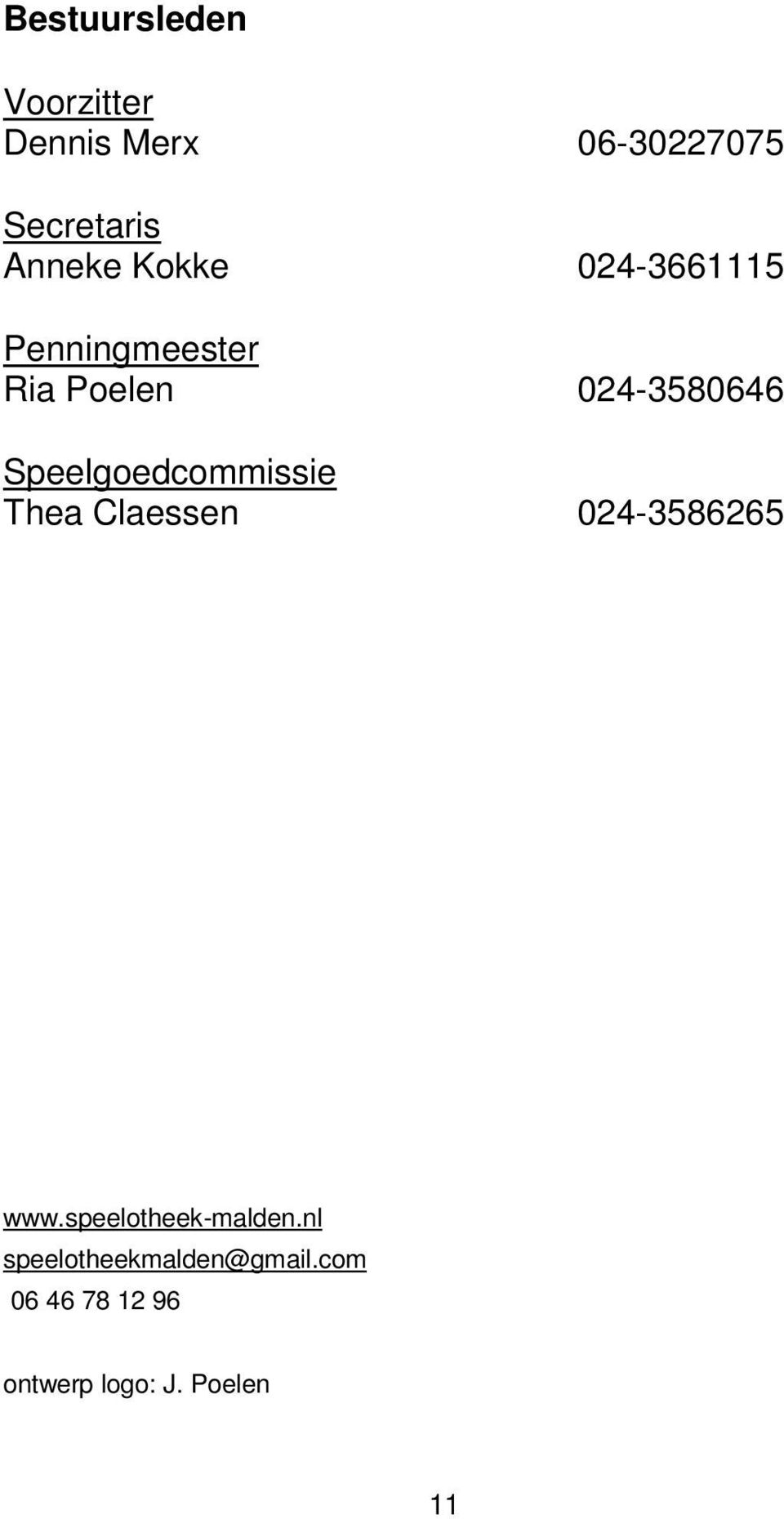 Speelgoedcommissie Thea Claessen 024-3586265 www.