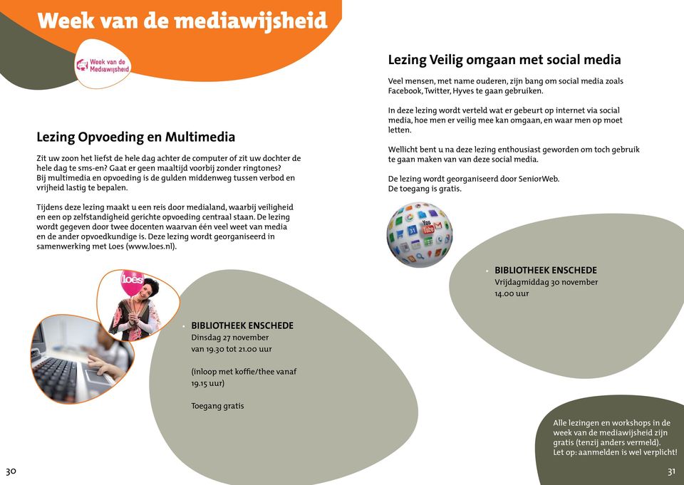 Bij multimedia en opvoeding is de gulden middenweg tussen verbod en vrijheid lastig te bepalen.