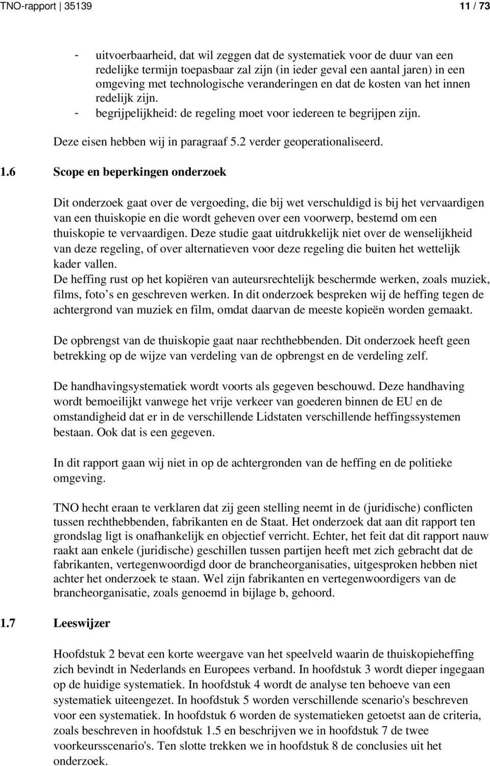 2 verder geoperationaliseerd. 1.