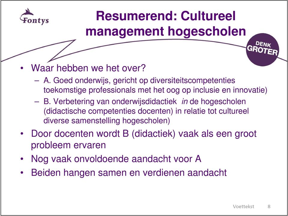 Verbetering van onderwijsdidactiek in de hogescholen (didactische competenties docenten) in relatie tot cultureel diverse