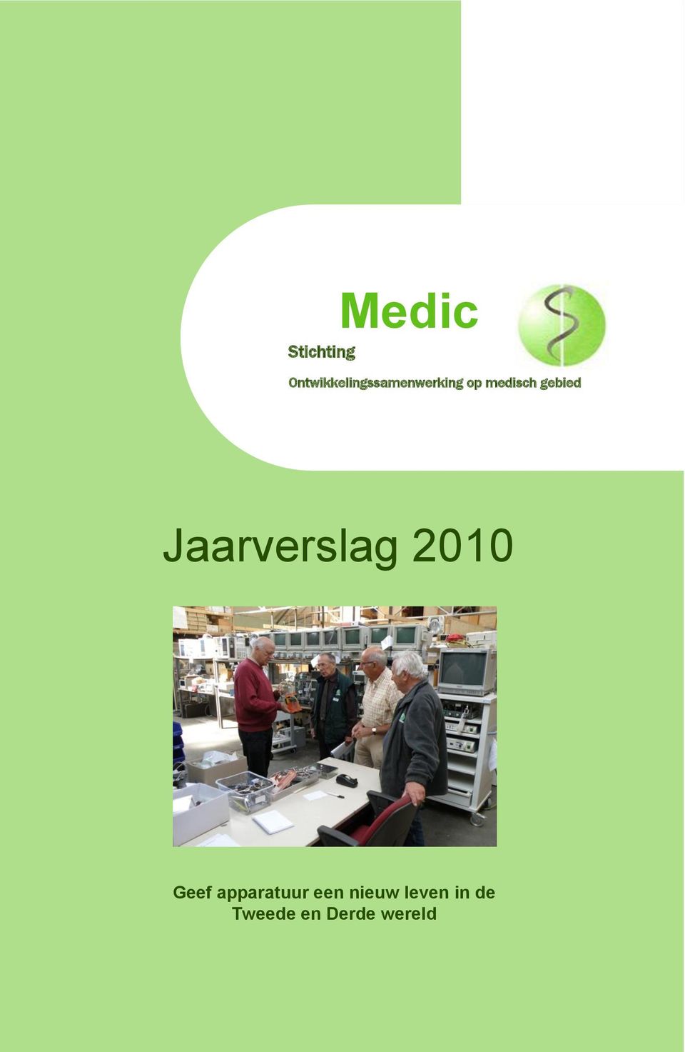 medisch gebied Jaarverslag 2010