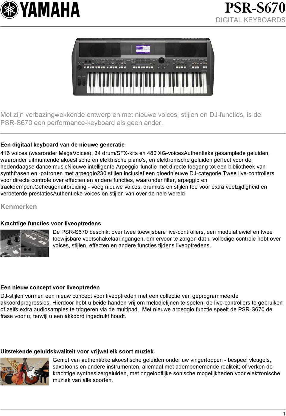 piano's, en elektronische geluiden perfect voor de hedendaagse dance musicnieuwe intelligente Arpeggio-functie met directe toegang tot een bibliotheek van synthfrasen en -patronen met arpeggio230