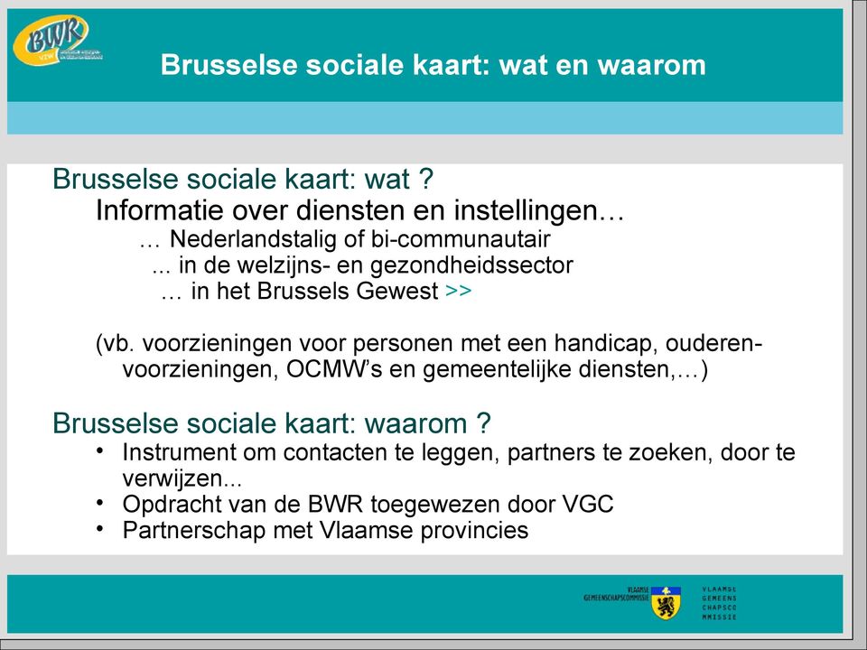 .. in de welzijns- en gezondheidssector in het Brussels Gewest >> (vb.