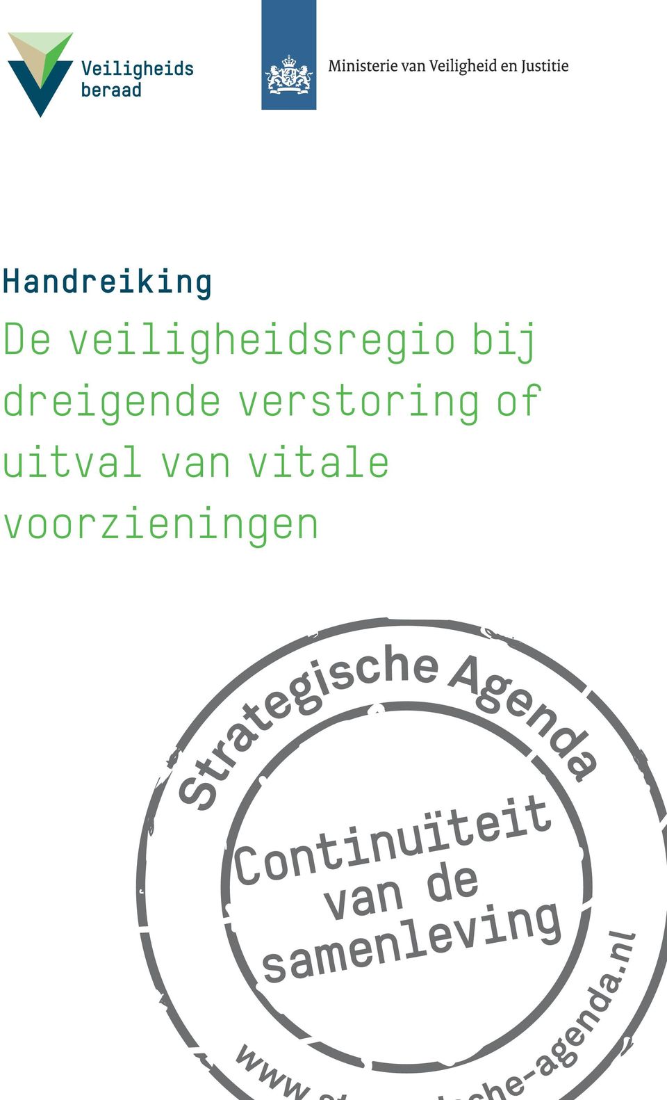 vitale voorzieningen Strategische