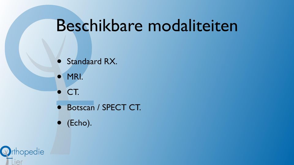 Standaard RX. MRI.