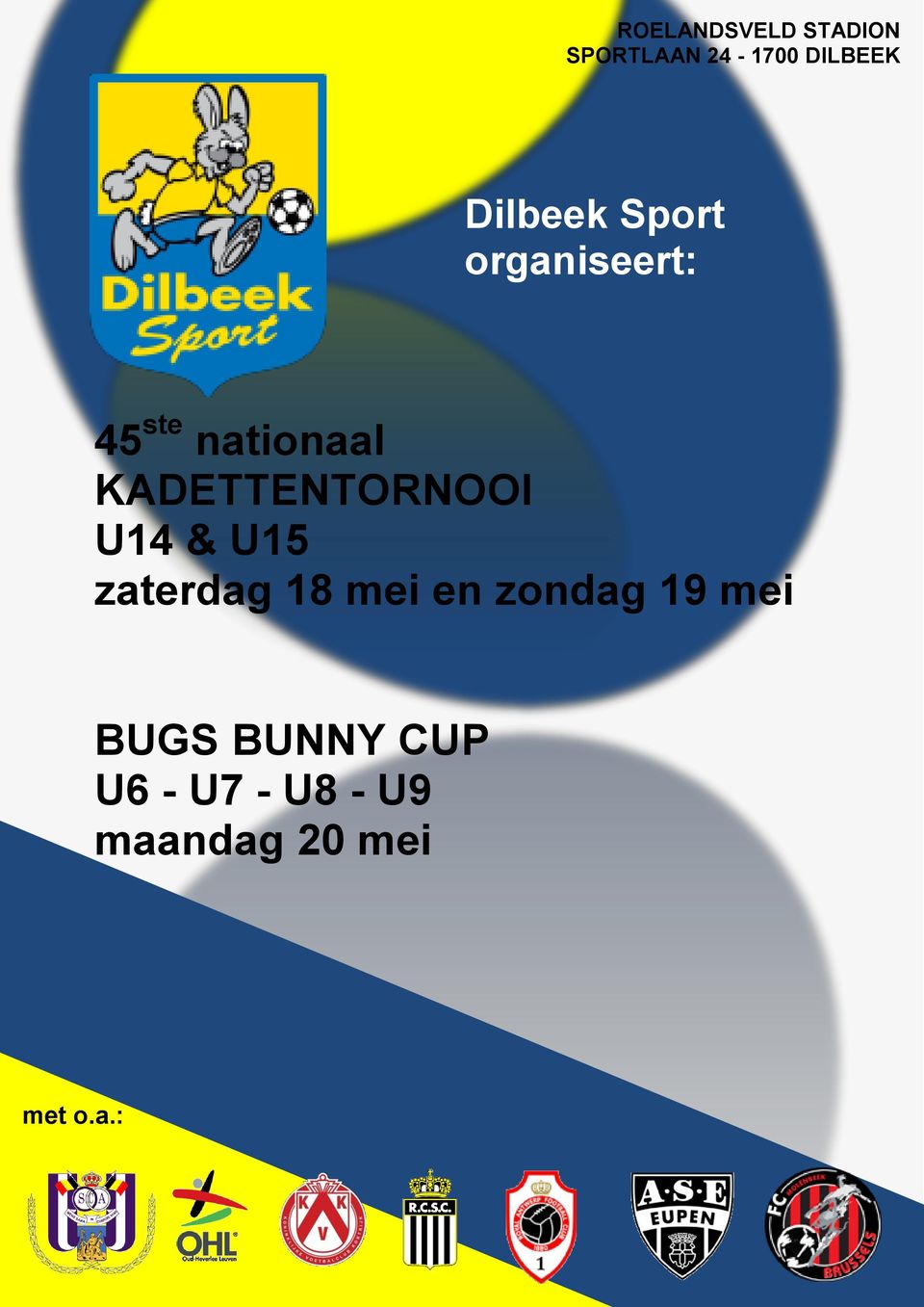 KADETTENTORNOOI U14 & U15 zaterdag 18 mei en zondag