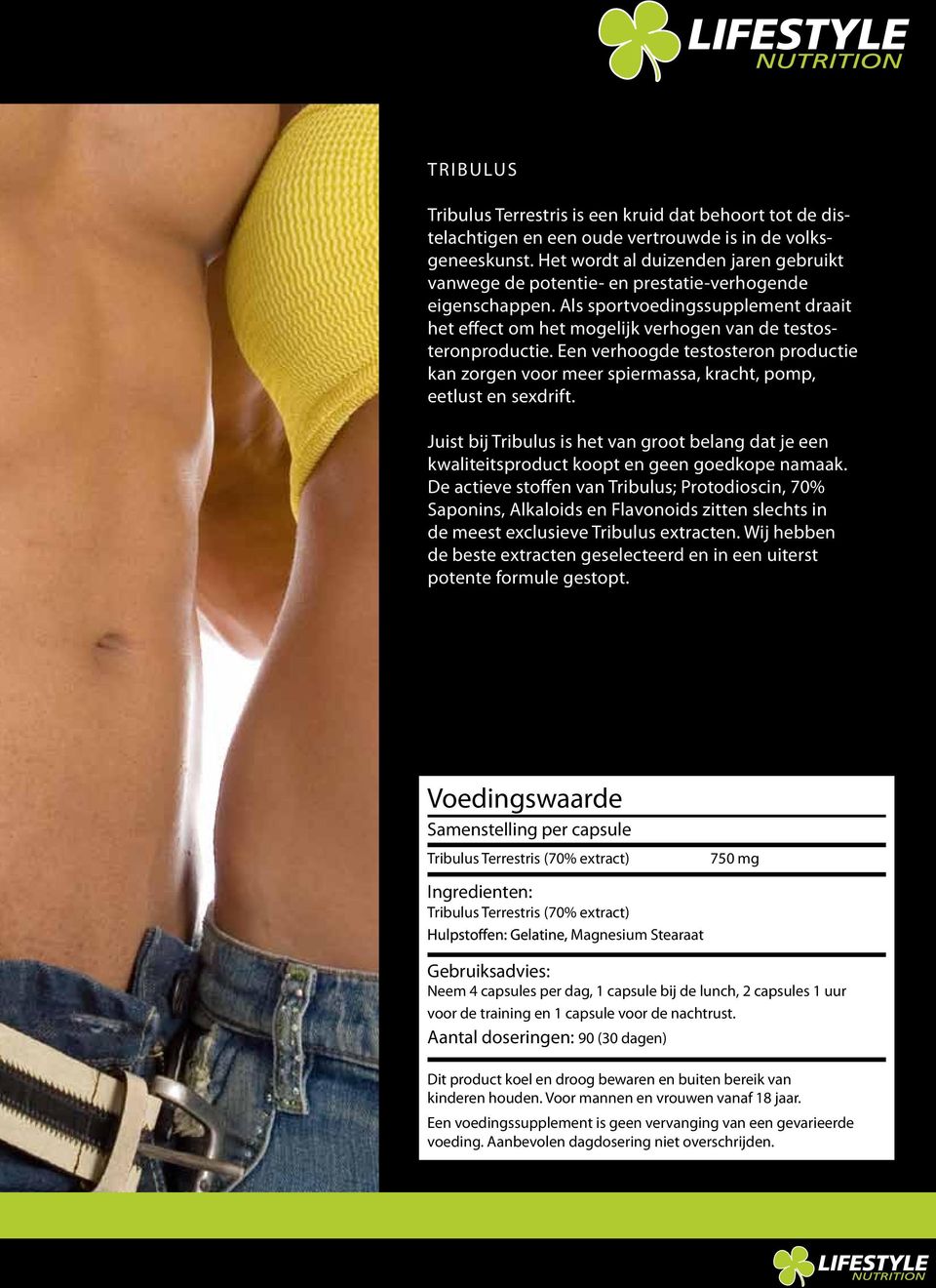 Een verhoogde testosteron productie kan zorgen voor meer spiermassa, kracht, pomp, eetlust en sexdrift.