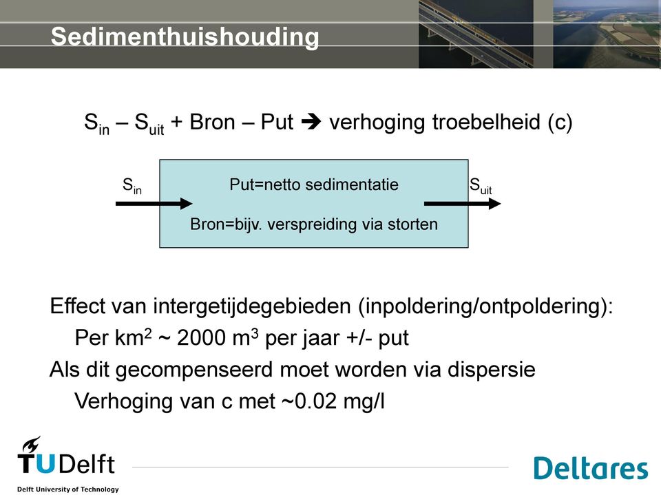 verspreiding via storten Effect van intergetijdegebieden