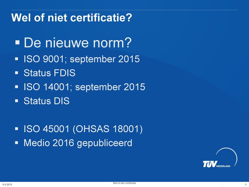 ISO 14001; september 2015 Status DIS