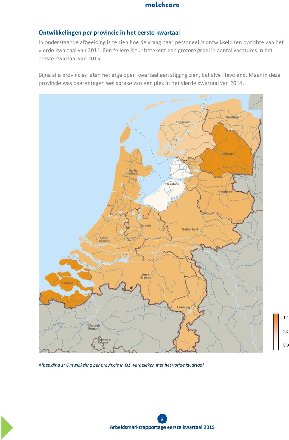 Een fellere kleur betekent een grotere groei in aantal vacatures in het eerste kwartaal van 2015.