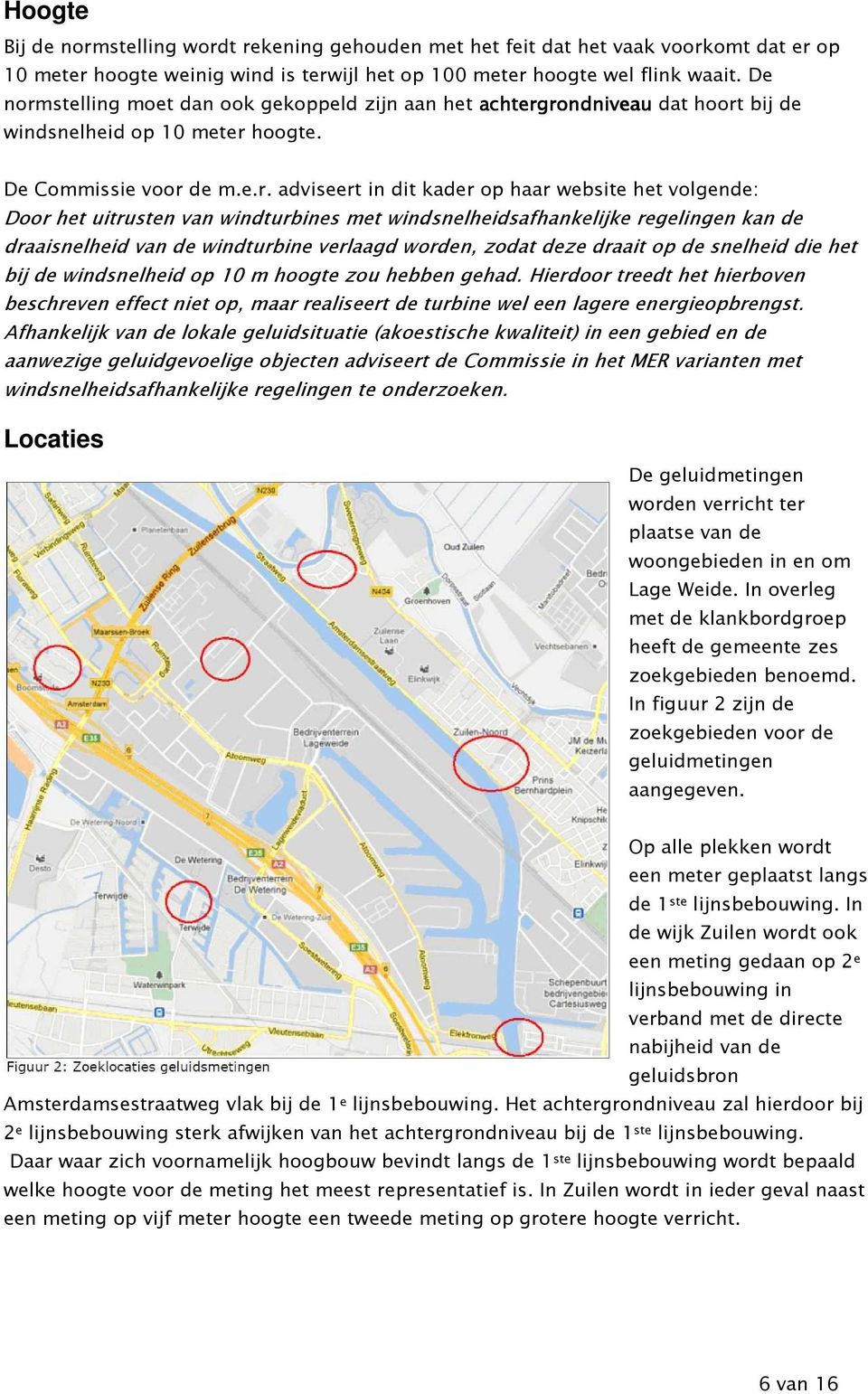 stelling moet dan ook gekoppeld zijn aan het achterg