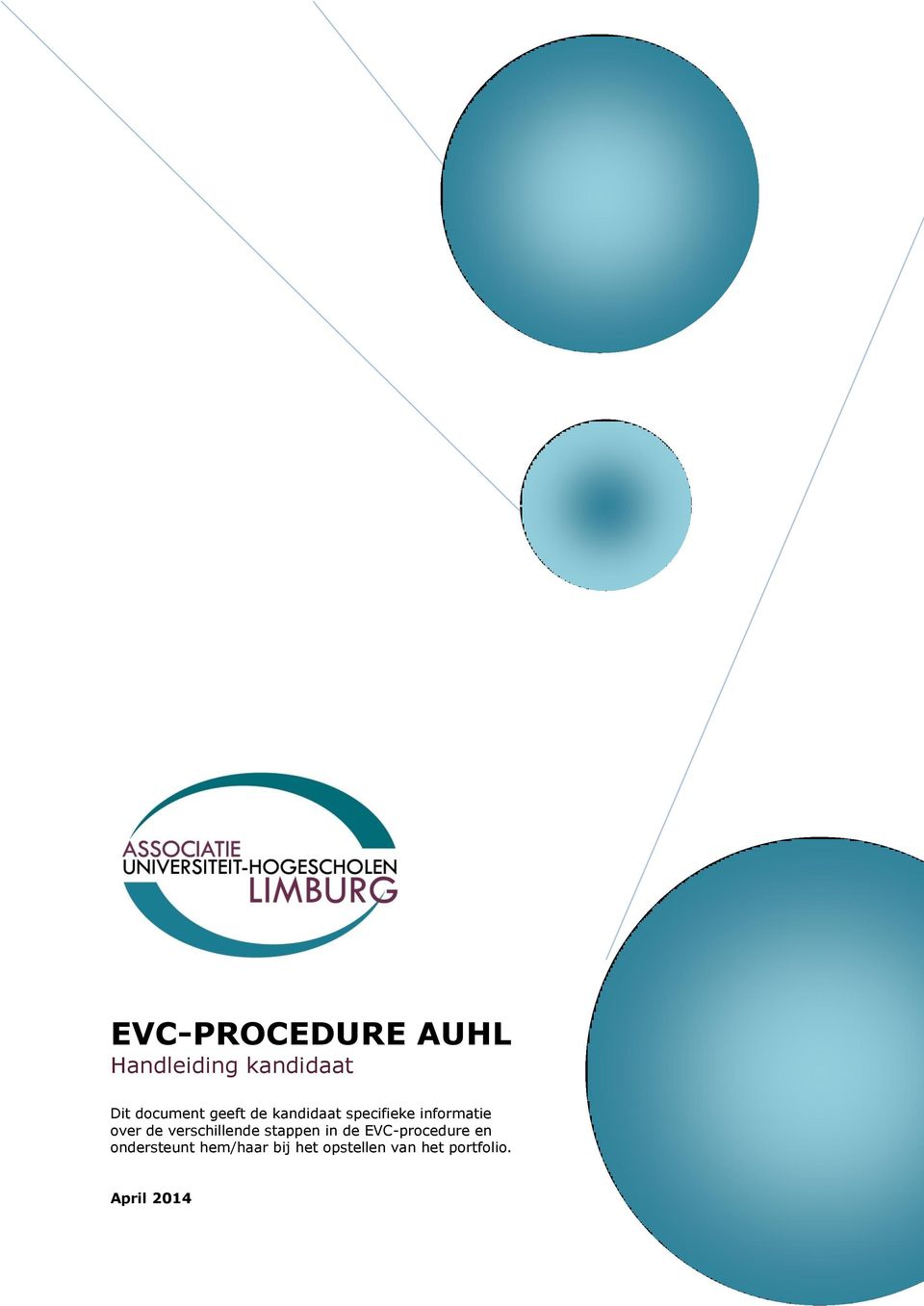 verschillende stappen in de EVC-procedure en