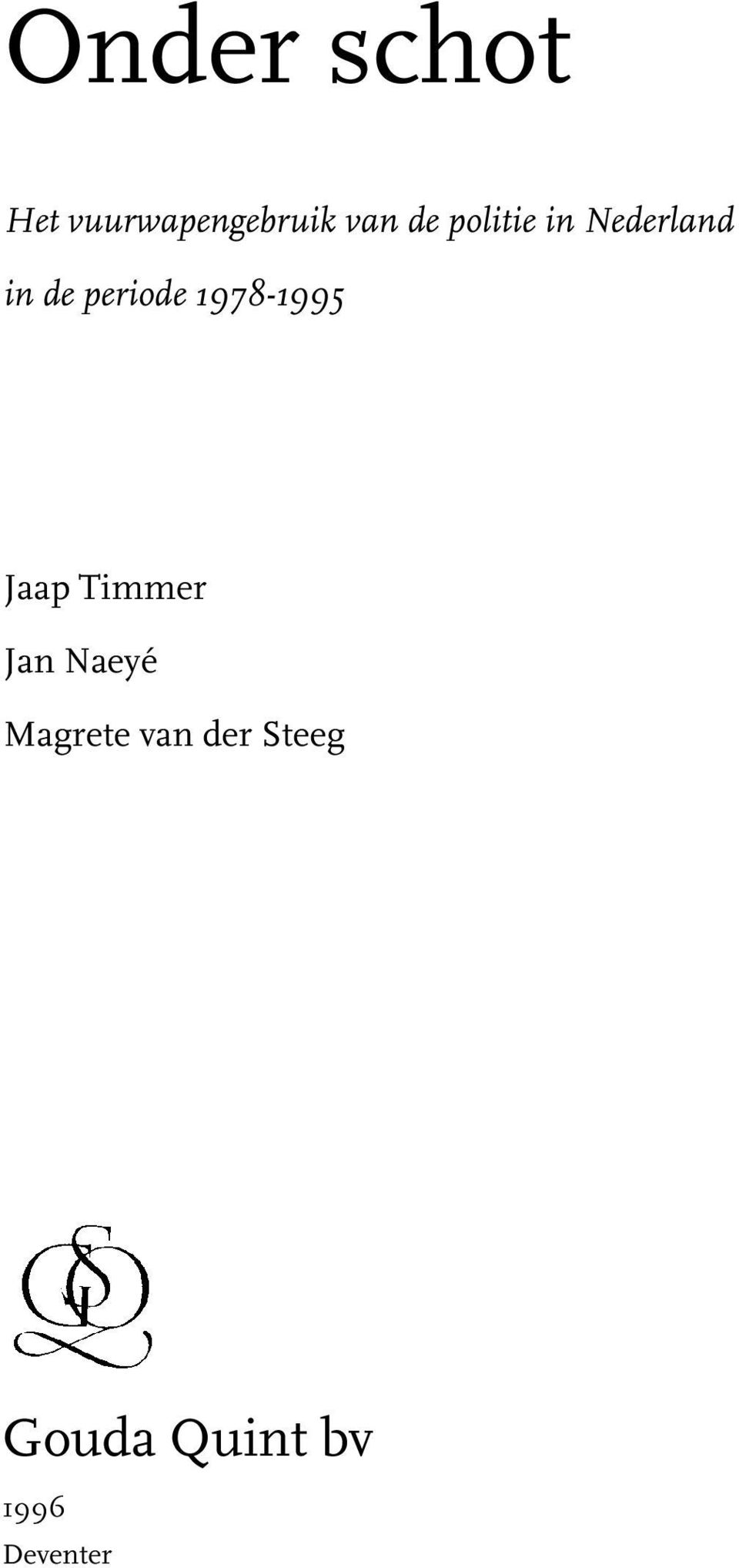 1978-1995 Jaap Timmer Jan Naeyé Magrete