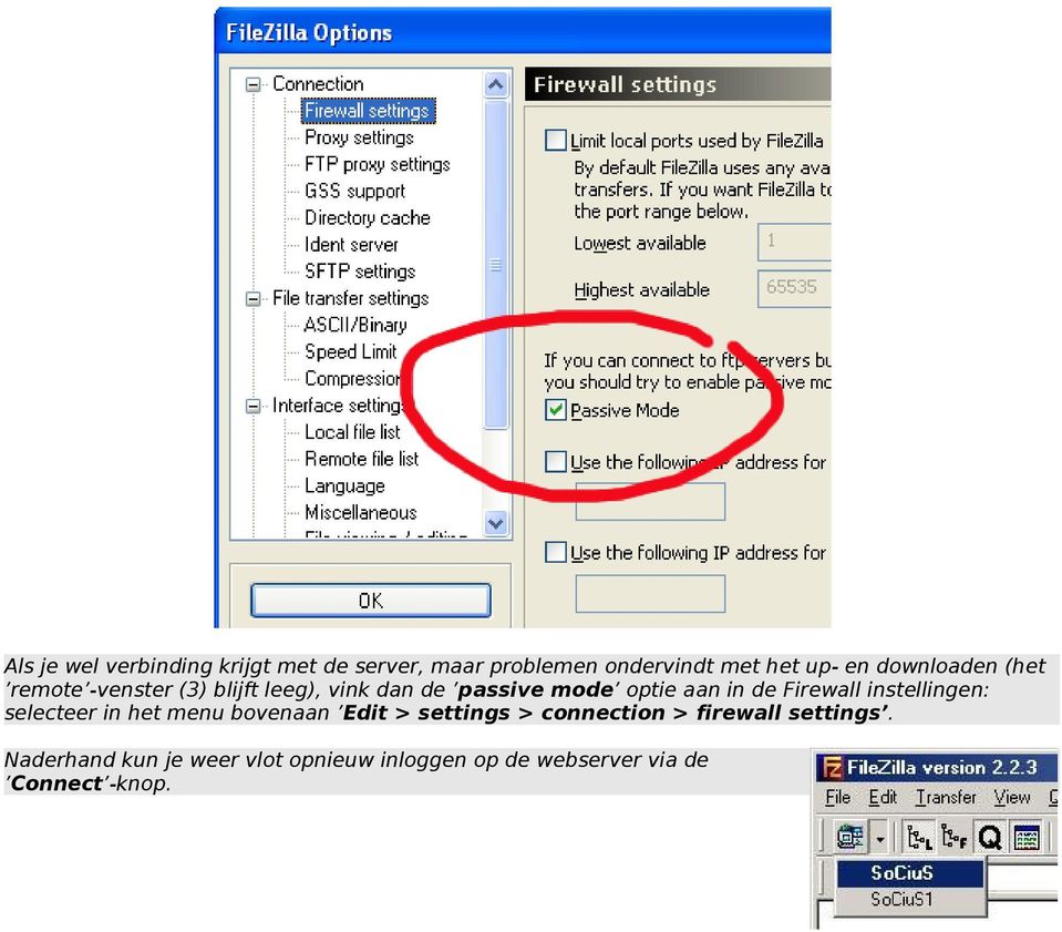 Firewall instellingen: selecteer in het menu bovenaan Edit > settings > connection >