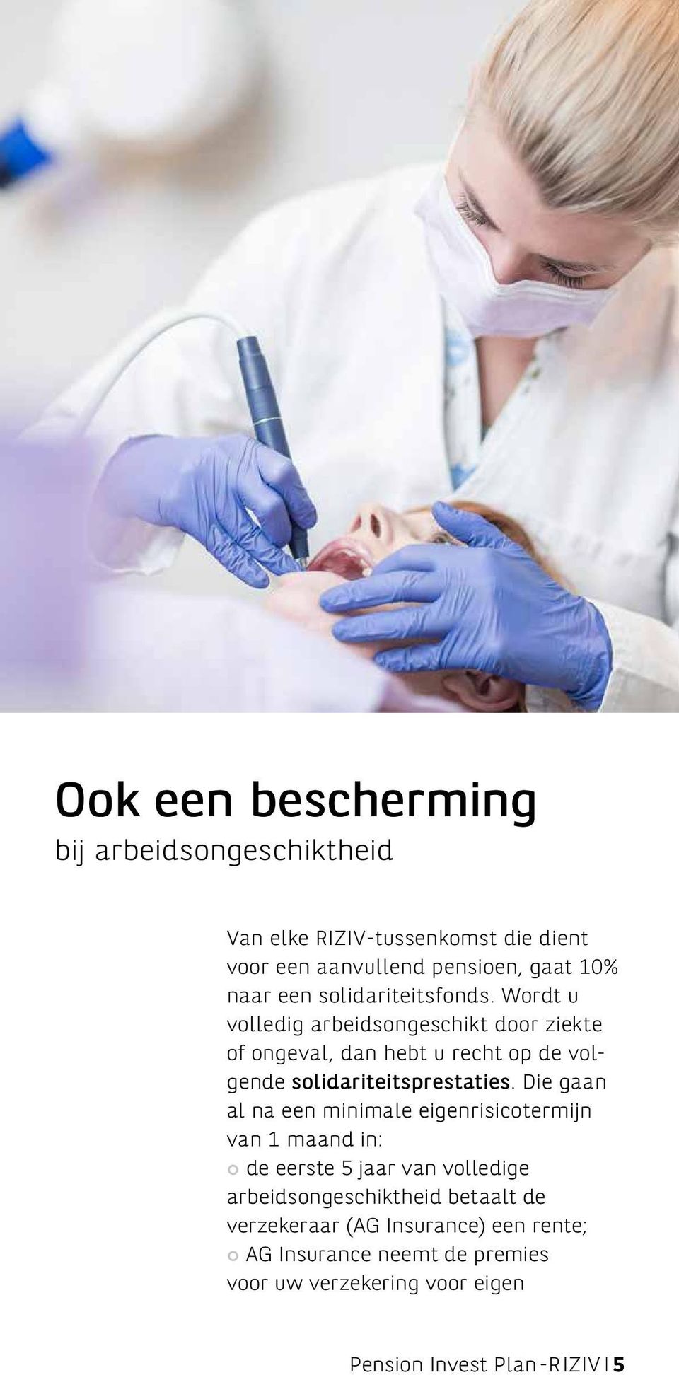 Wordt u volledig arbeidsongeschikt door ziekte of ongeval, dan hebt u recht op de volgende solidariteitsprestaties.