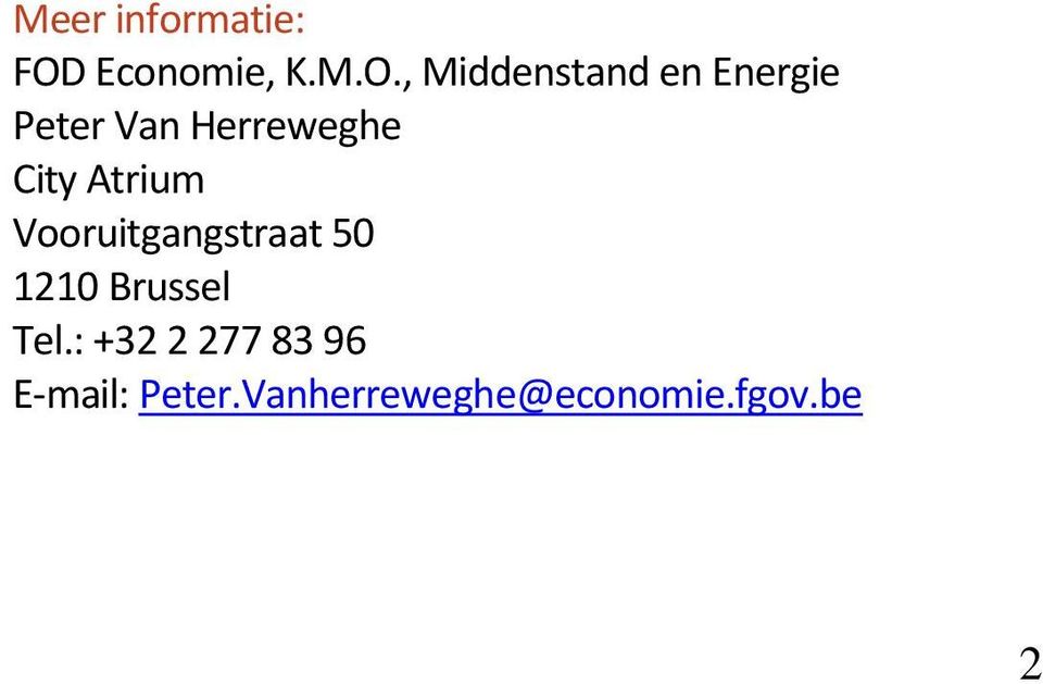 , Middenstand en Energie Peter Van Herreweghe