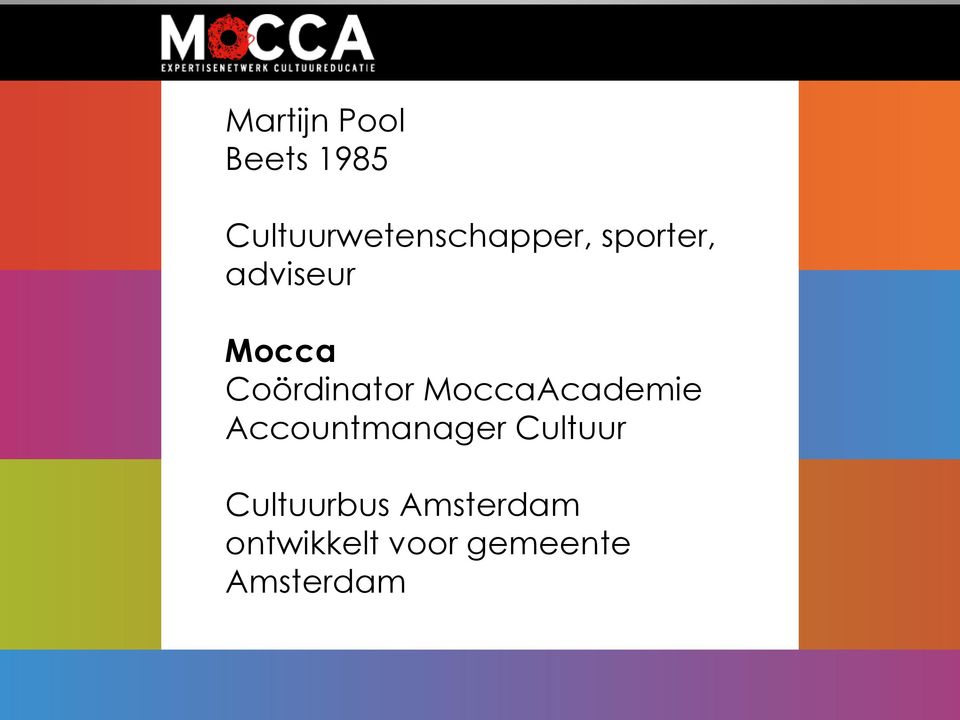Mocca Coördinator MoccaAcademie