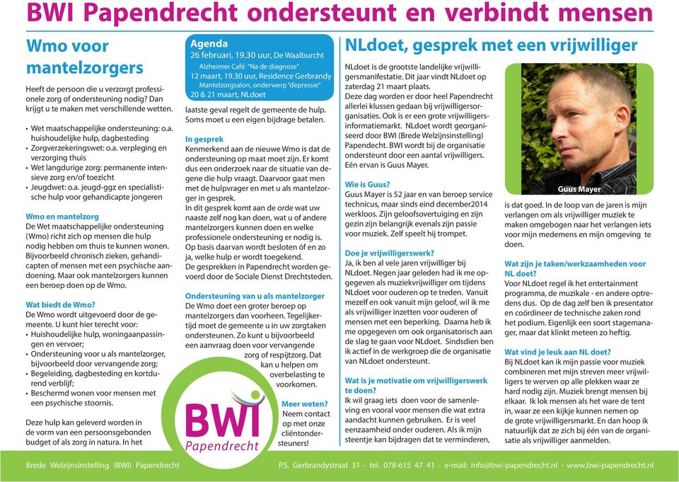 Bijvoorbeeld chronisch zieken, gehandicapten of mensen met een psychische aandoening. Maar ook mantelzorgers kunnen een beroep doen op de Wmo. Wat biedt de Wmo?