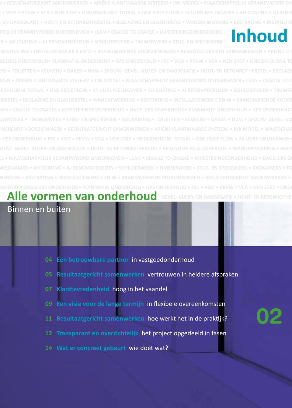 visie voor de lange termijn in flexibele overeenkomsten 11 Resultaatgericht samenwerken hoe werkt het in de