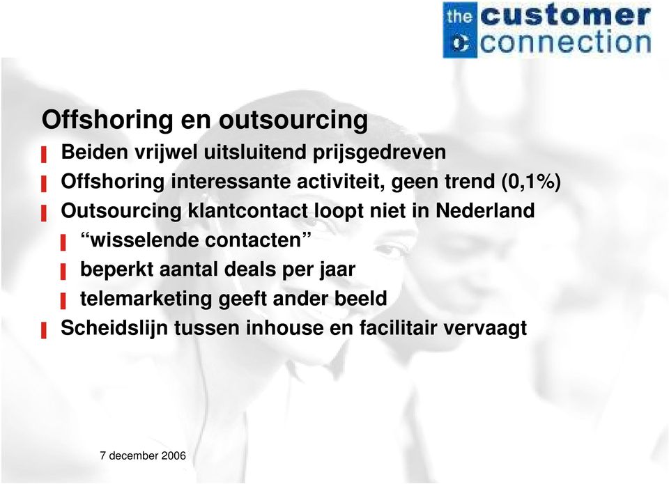 klantcontact loopt niet in Nederland wisselende contacten beperkt aantal