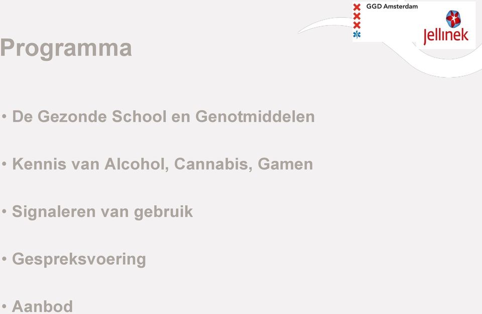 Alcohol, Cannabis, Gamen