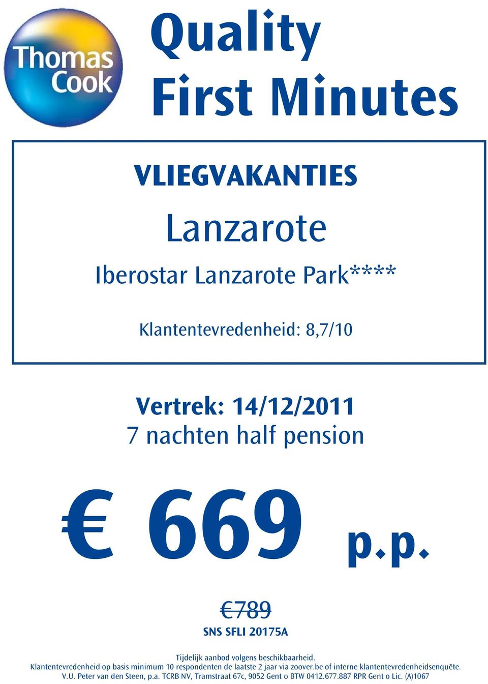 Klantentevredenheid: 8,7/10 Vertrek: