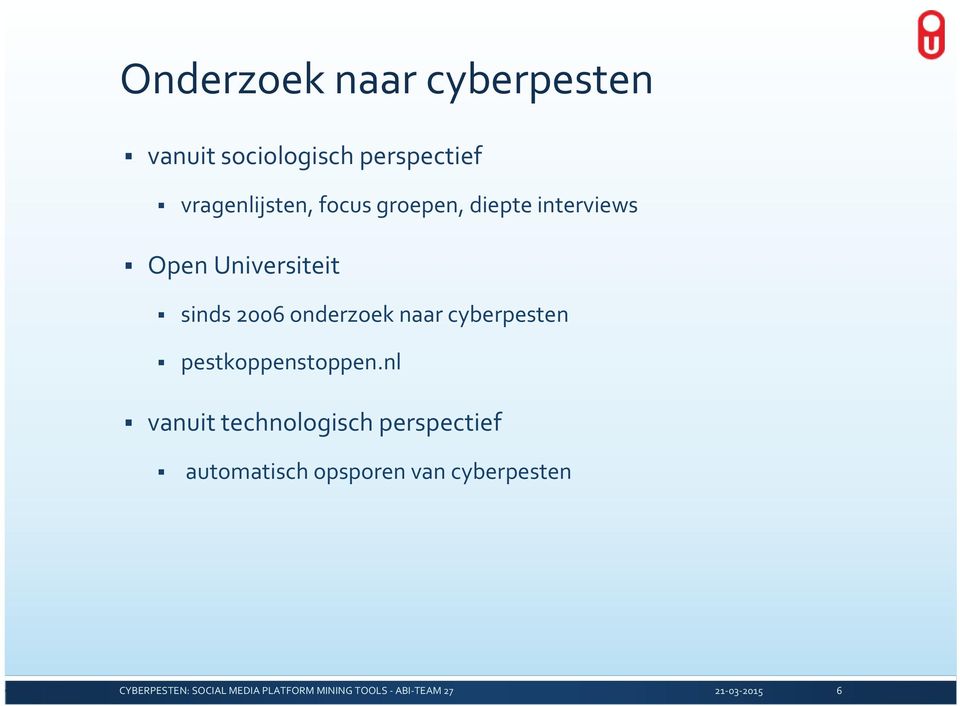Universiteit sinds 2006 onderzoek naar cyberpesten
