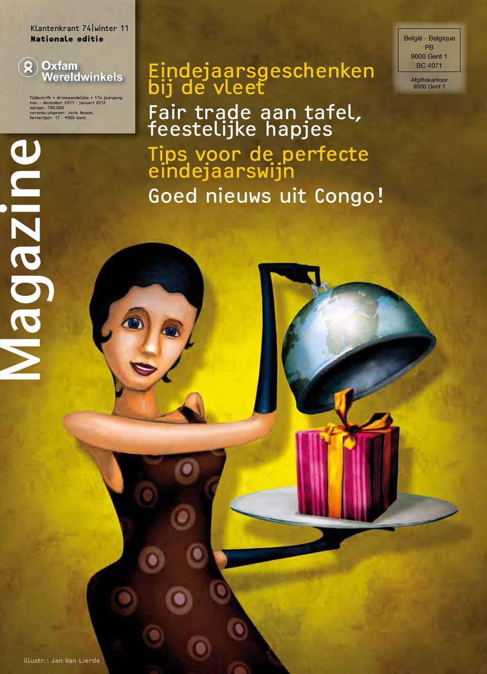 17-9000 Gent Eindejaarsgeschenken bij de vleet Fair trade aan tafel, feestelijke hapjes Tips voor de
