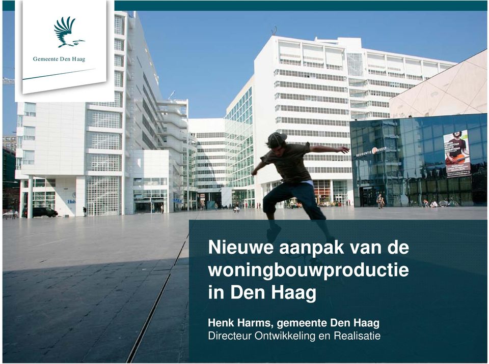 Haag Henk Harms, gemeente Den