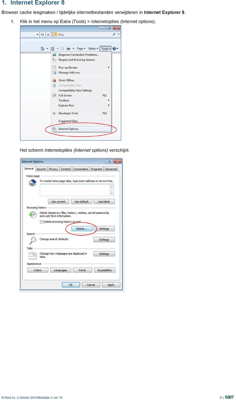 Klik in het menu op Extra (Tools) > Internetopties (Internet options).