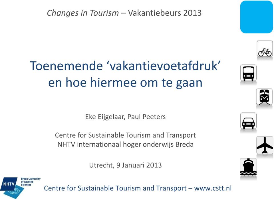 Eijgelaar, Paul Peeters Centre for Sustainable Tourism