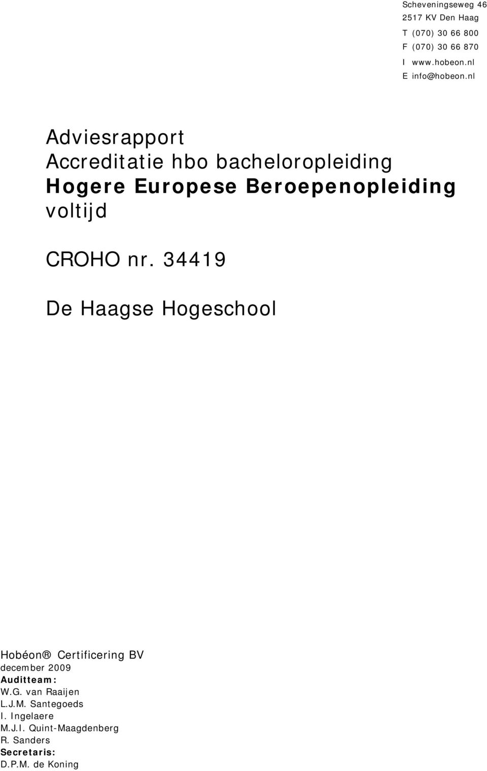 nl Adviesrapport Accreditatie hbo bacheloropleiding Hogere Europese Beroepenopleiding voltijd