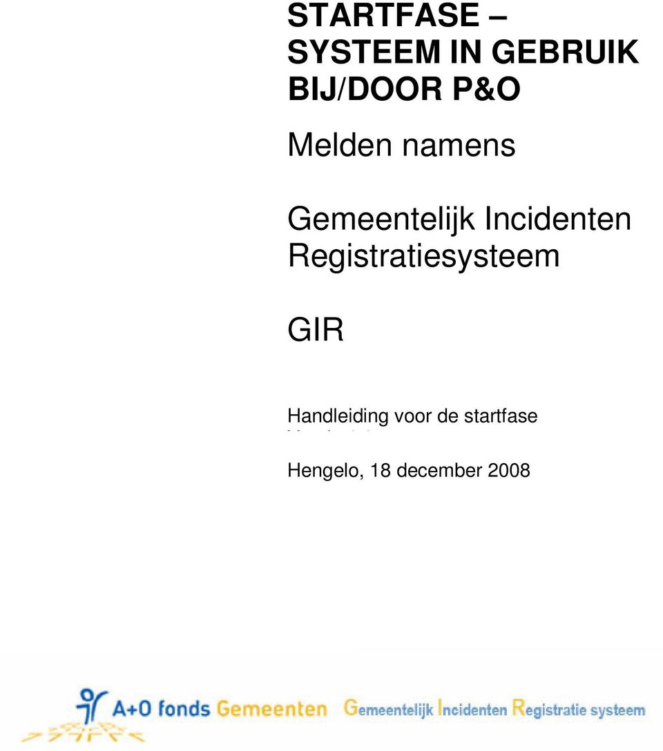 Registratiesysteem GIR Handleiding voor de