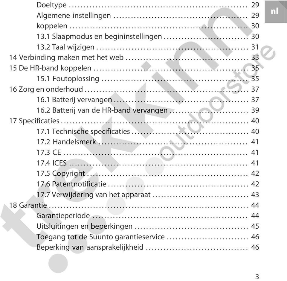 .................................................... 35 15.1 Foutoplossing.................................................. 35 16 Zorg en onderhoud........................................................ 37 16.