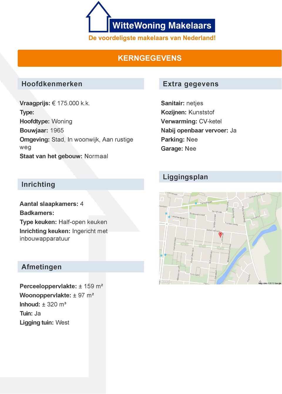n EINDHOVEN, Lierstraat Extra gegevens 8 Vraagprijs: 175.000 k.