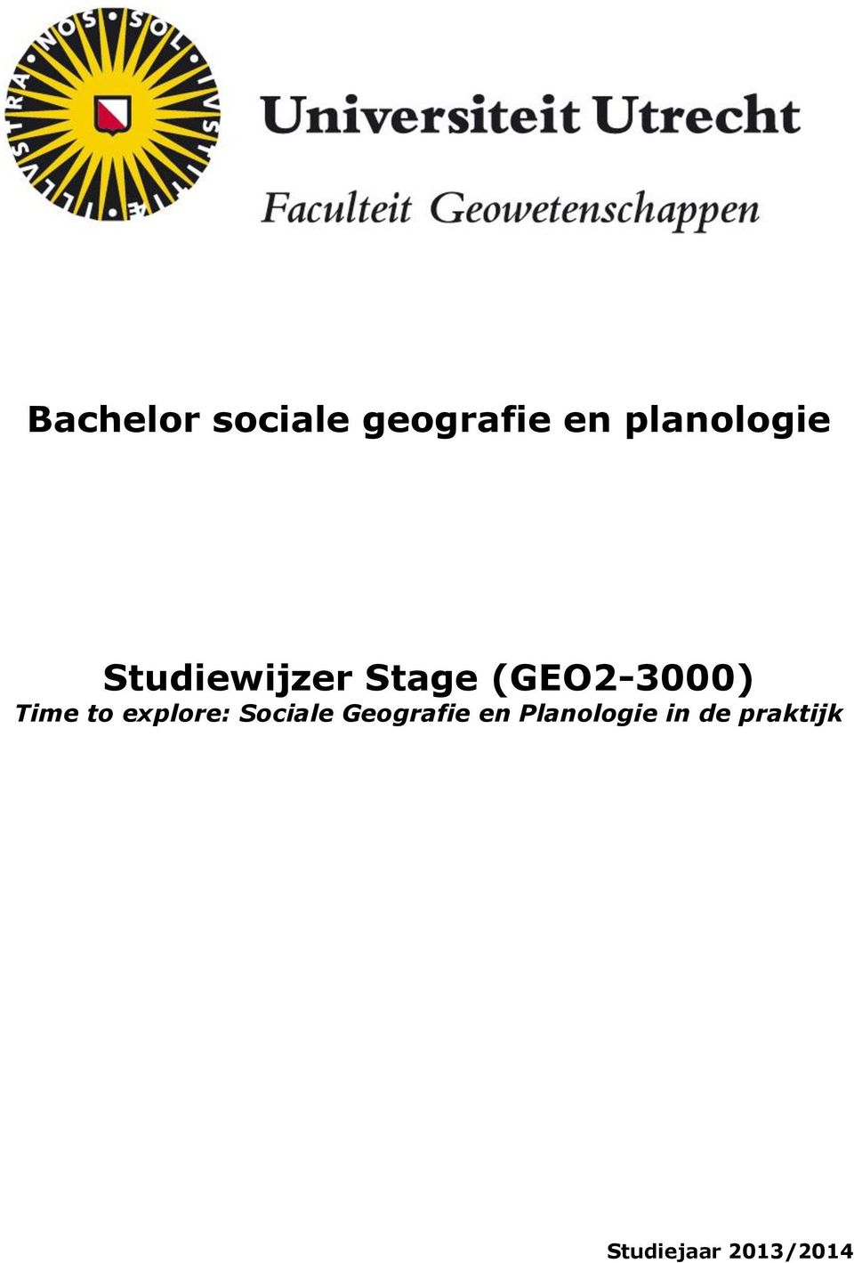 (GEO2-3000) Time to explore: Sociale