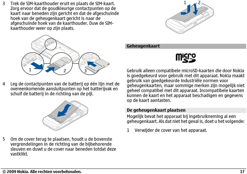 Duw de SIMkaarthouder weer op zijn plaats.