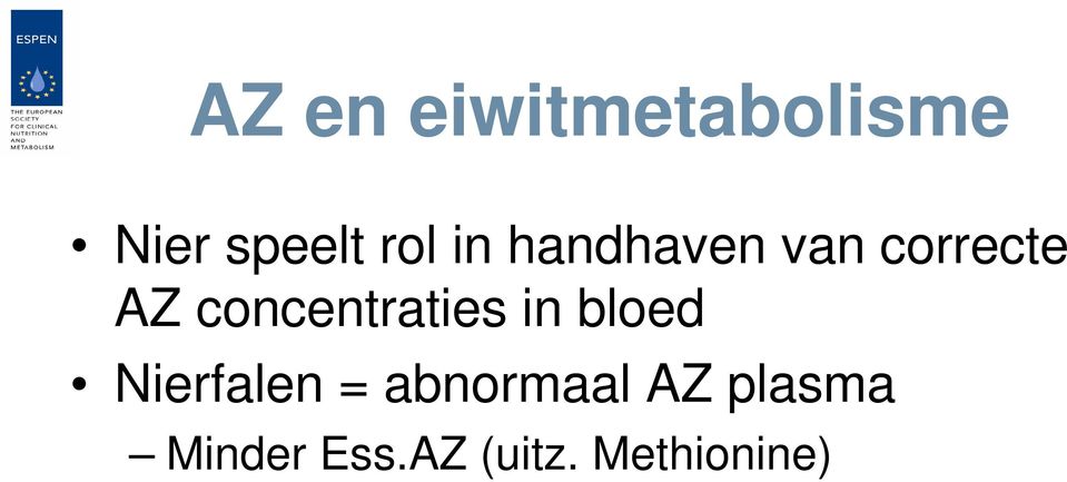 concentraties in bloed Nierfalen =