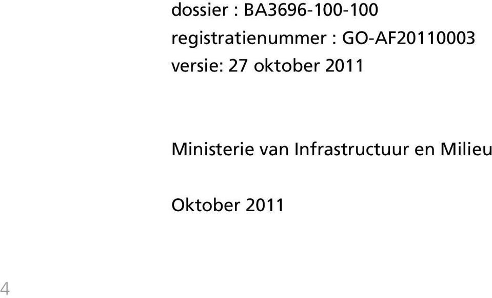 versie: 27 oktober 2011 Ministerie