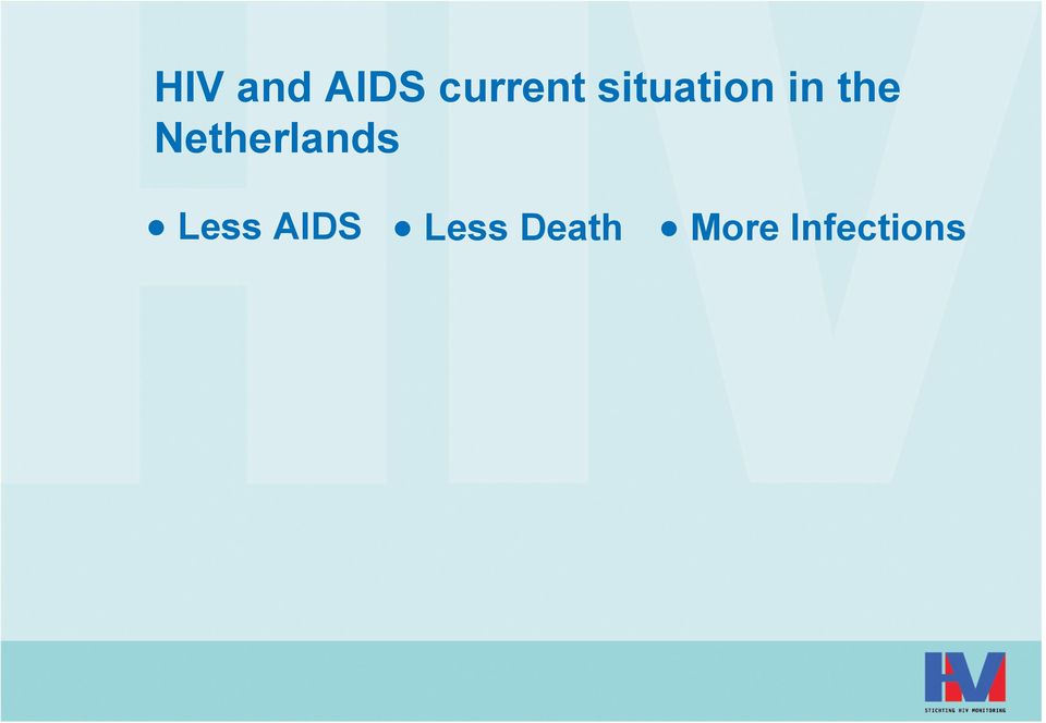 Netherlands Less AIDS