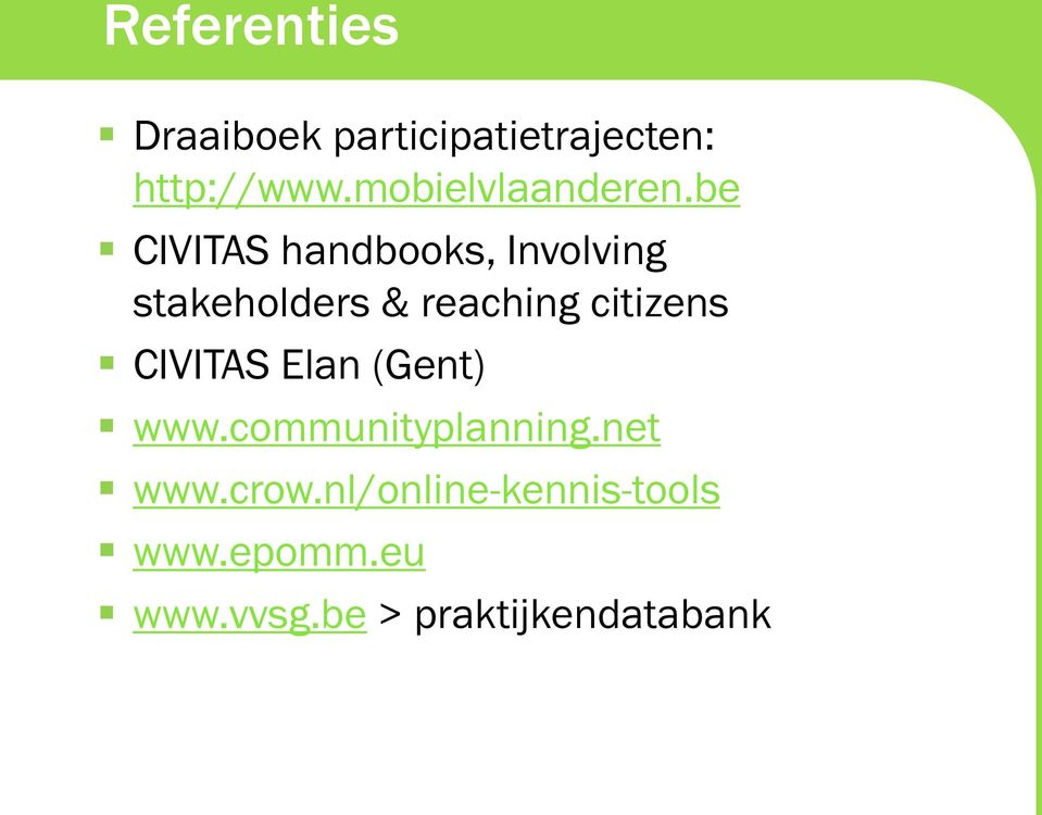 be CIVITAS handbooks, Involving stakeholders & reaching citizens