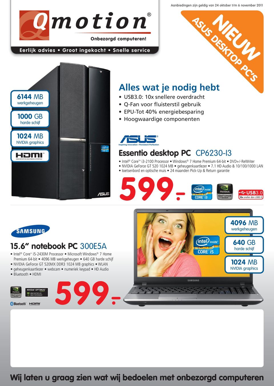 desktop PC CP6230-I3 i3-2100 Processor Windows 7 Home Premium 64-bit DVD+/-ReWriter NVIDIA GeForce GT 520 geheugenkaartlezer 7.