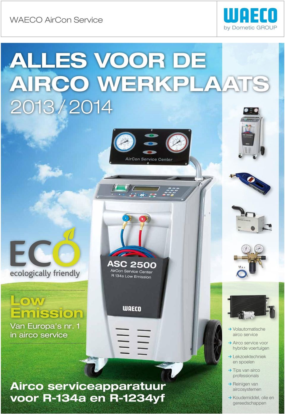 1 in airco service Volautomatische airco service Airco service voor hybride voertuigen