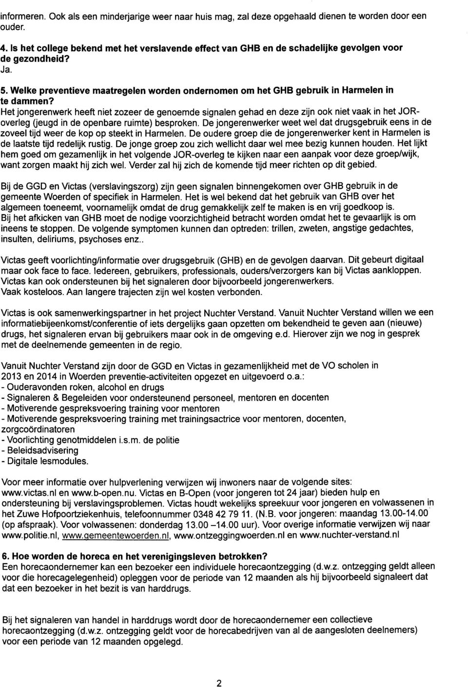 Welke preventieve maatregelen worden ondernomen om het GHB gebruik in Harmeien in te dammen?