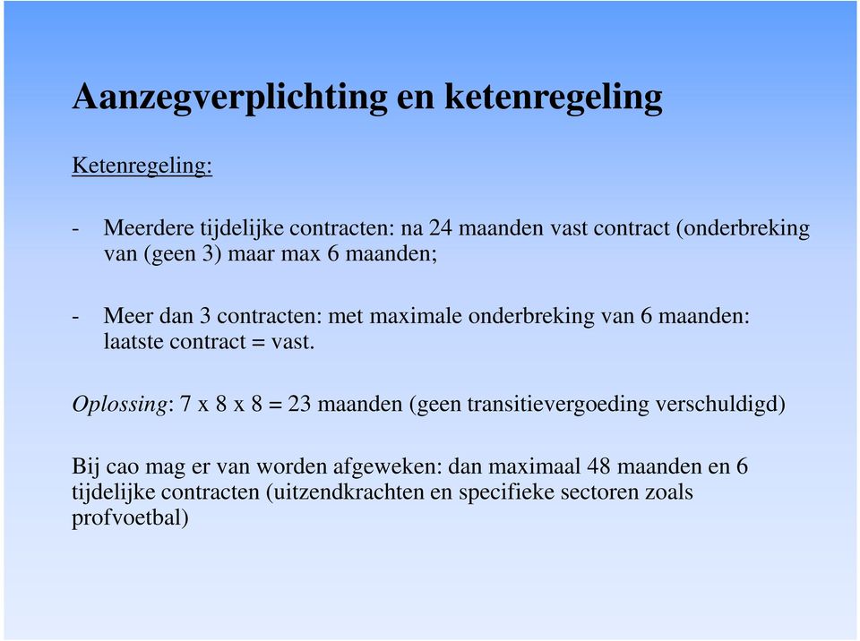 laatste contract = vast.