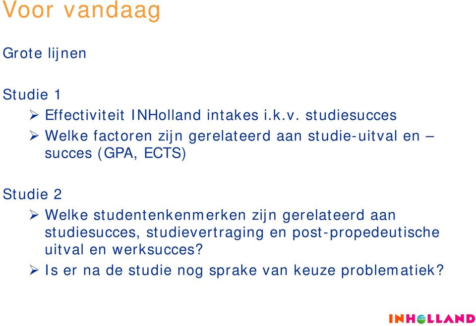 teit INHolland intakes i.k.v.