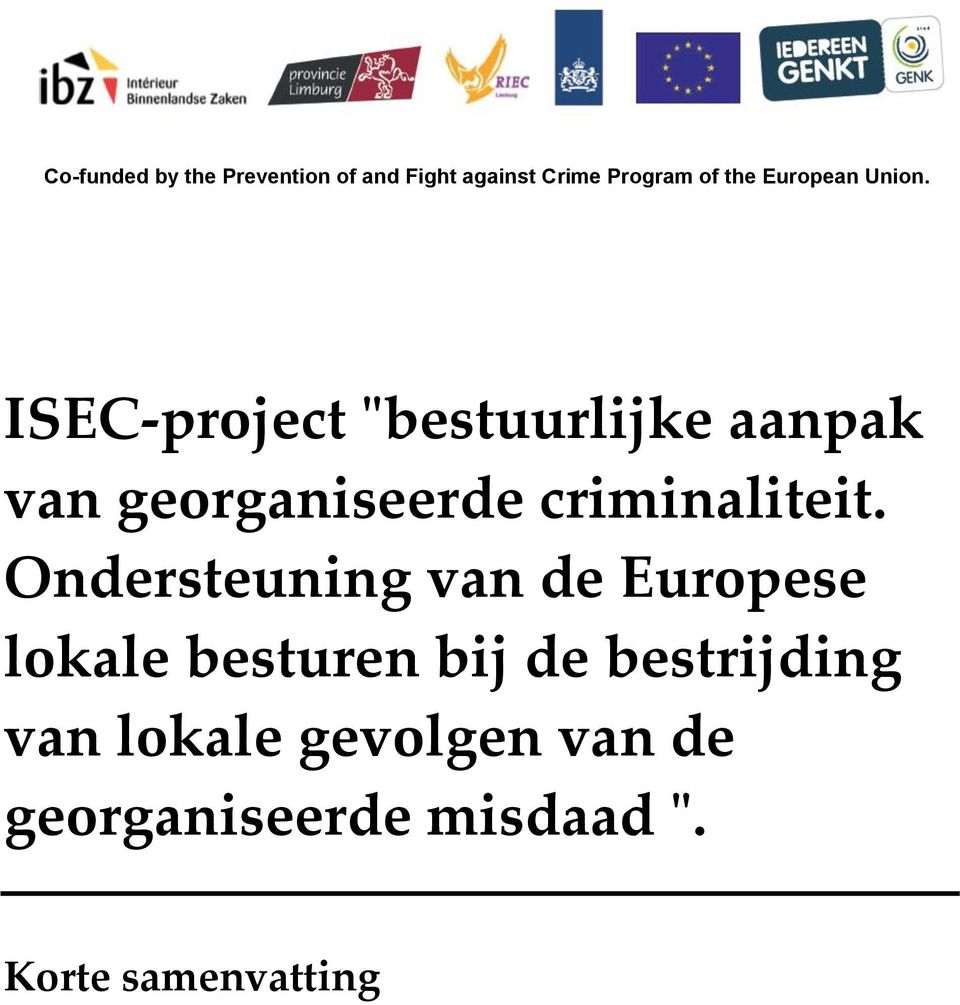 ISEC-project "bestuurlijke aanpak van georganiseerde criminaliteit.