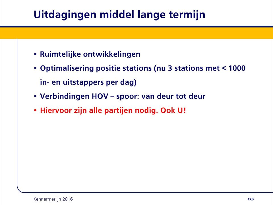 stations met < 1000 in- en uitstappers per dag)
